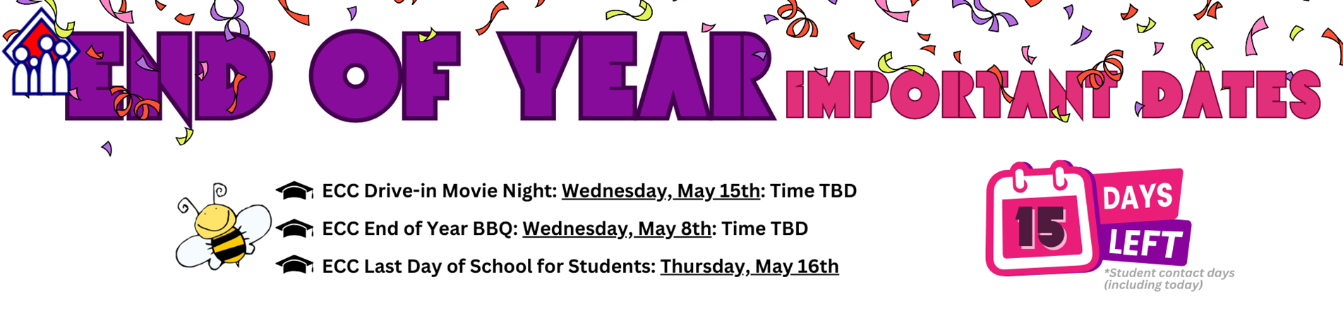 Important Dates for end of the school year